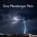 Doa Mendengar Petir dalam Islam. Lengkap dengan Arab, Latin, dan Artinya!