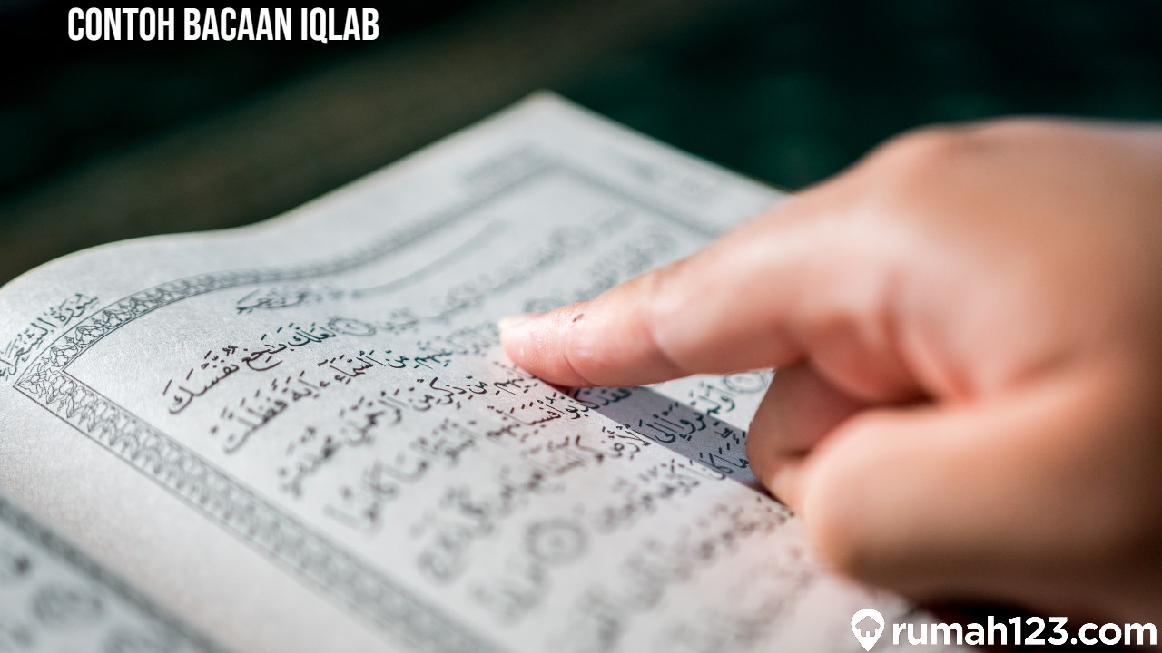 23 Contoh Bacaan Iqlab Dalam Al-Qur'an Serta Hukum Dan Cara Bacanya