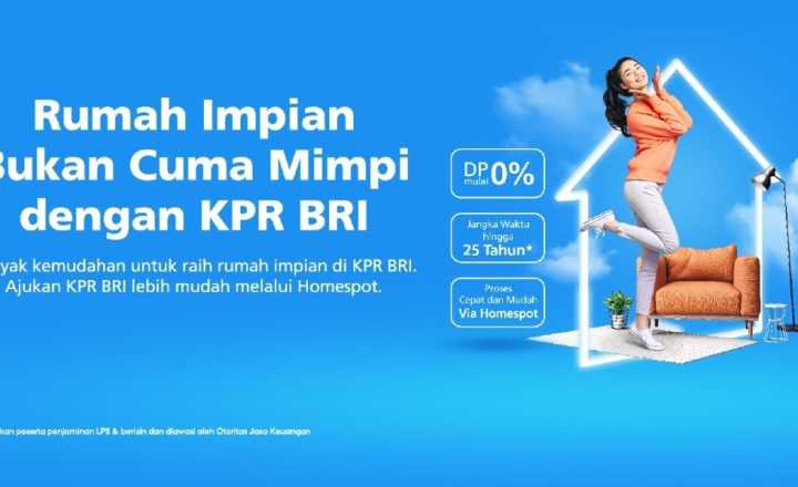 miliki rumah impian dengan kpr bri