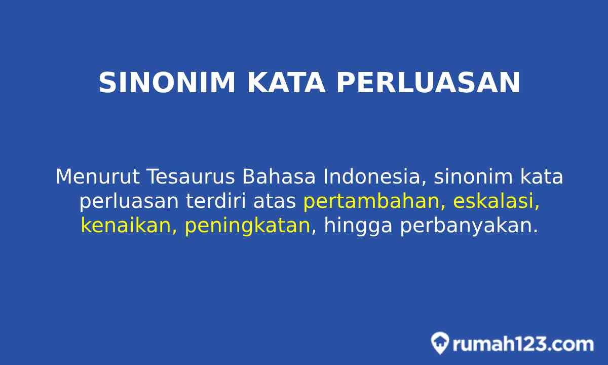 33 Sinonim Kata Perluasan di Tesaurus Bahasa Indonesia