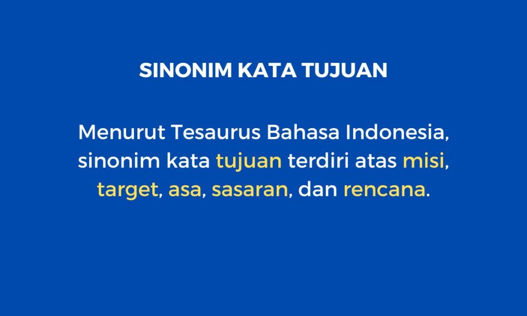 200+ Sinonim Kata Tujuan Lengkap dalam Bahasa Indonesia