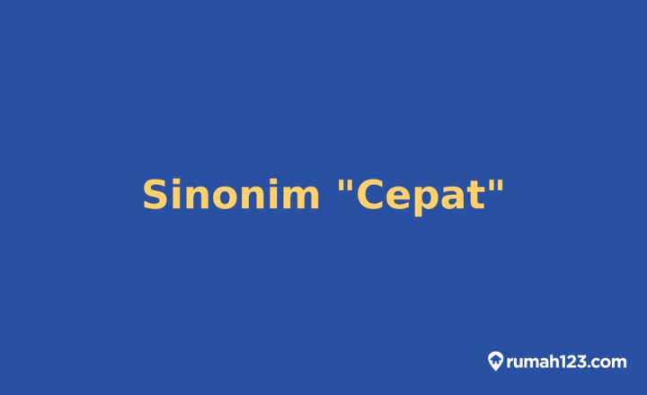 sinonim cepat