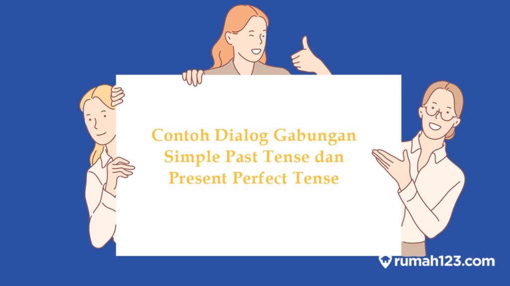 5-contoh-dialog-gabungan-simple-past-tense-dan-present-perfect-tense