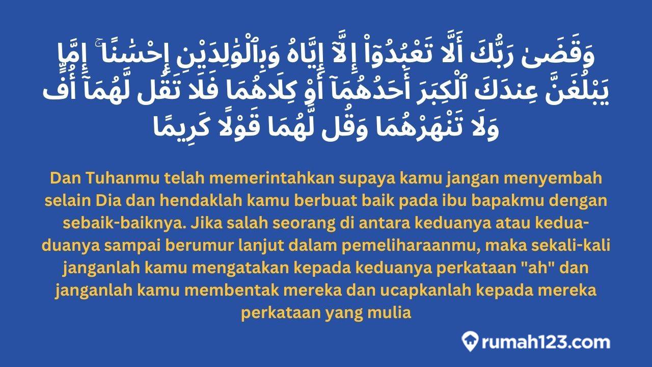 Surat Al Isra Ayat 23 & Artinya. Tentang Berbakti Pada Orang Tua!