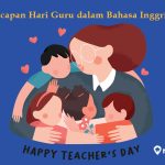 Kumpulan Ucapan Hari Guru Bahasa Inggris dengan Makna Mendalam. Bikin Terharu!