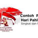 4 Contoh Teks Pidato Hari Pahlawan 10 November Singkat. Kobarkan Semangat Patriotisme!