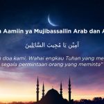 Tulisan Aamiin ya Mujibassailin Arab dan Artinya. Jangan sampai Salah, ya!