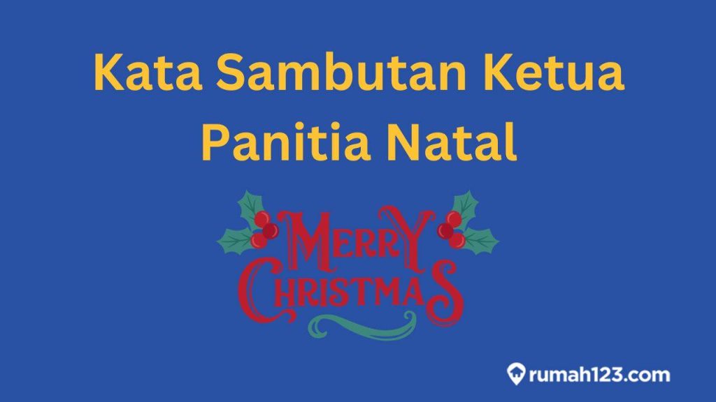 5 Kata Sambutan Ketua Panitia Natal Yang Mudah Dihafal