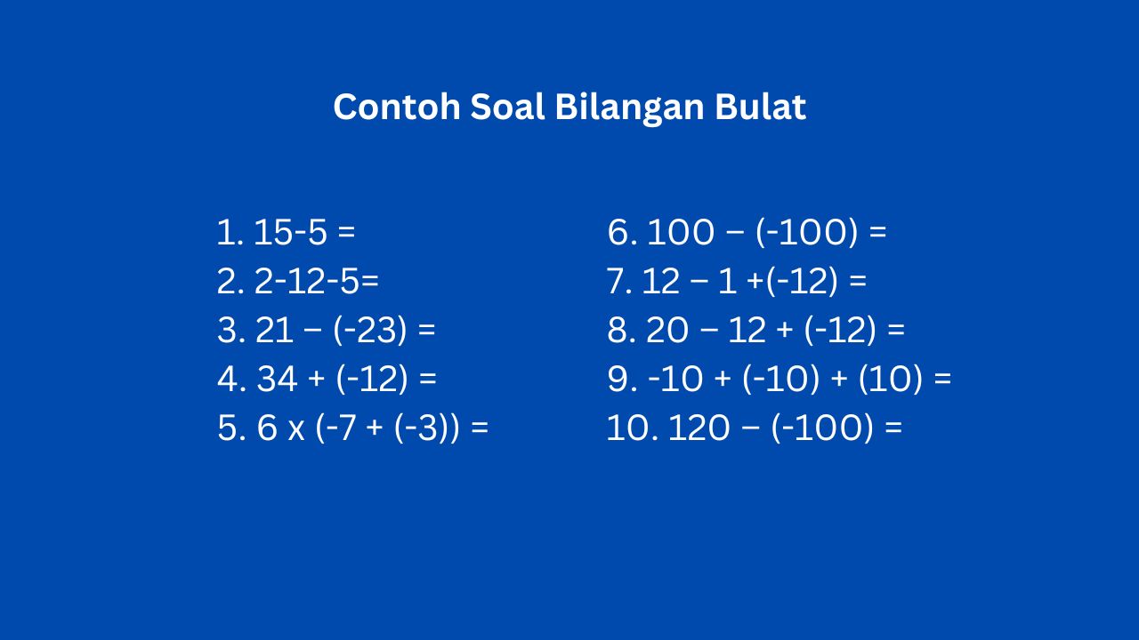 30 Contoh Soal Bilangan Bulat Dan Pembahasannya